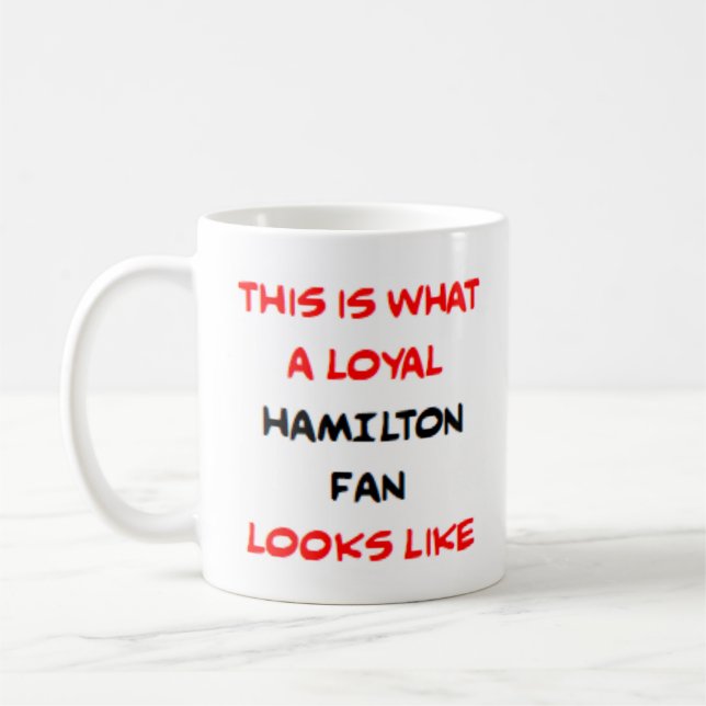 Caneca De Café hamilton fan, loyal (Esquerda)