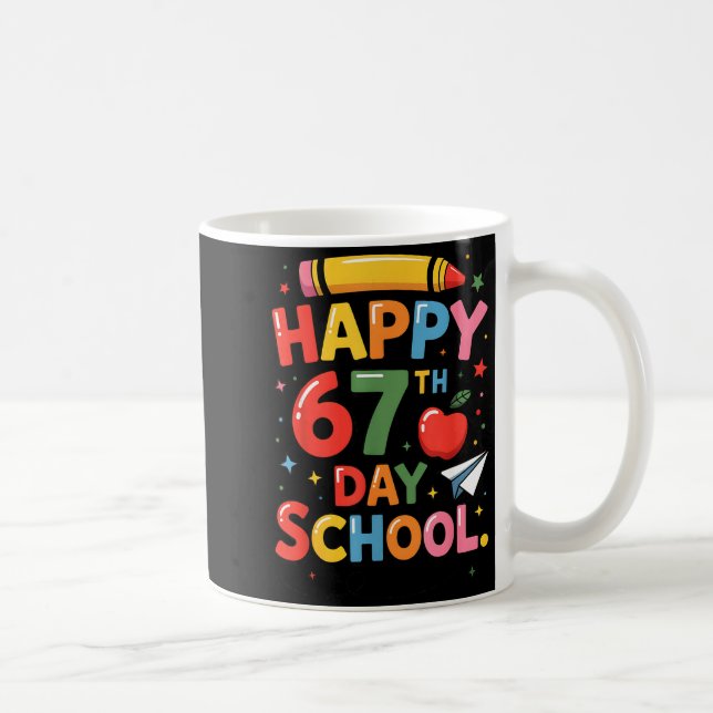 Caneca De Café Happy 67 Th Day Of School - I Survived 67 Days Of  (Direita)