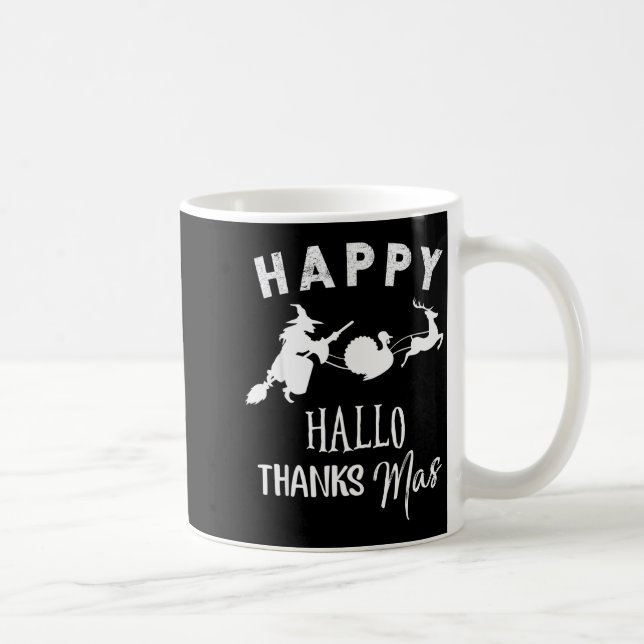 Caneca De Café Happy Hallothanksmas Halloween Witch Thanksgiving  (Direita)