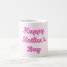 Caneca De Café Happy Mother's Day