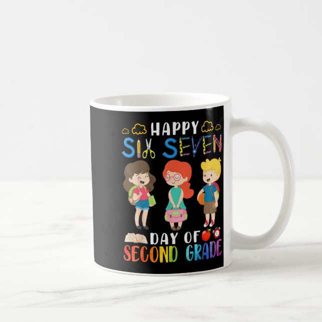 Caneca De Café Happy Six Seven Day Of Second Grade Student Back T (Direita)