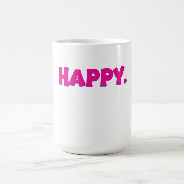 Caneca De Café HAPPY Typography – Bold Positive Vibes Design (Centro)