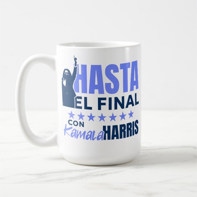 Caneca De Café HASTA el Final con Kamala Harris (Esquerda)
