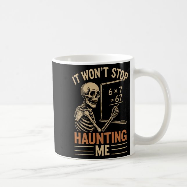 Caneca De Café Haunted By 67 Skeleton Math Teacher Student Hallow (Direita)