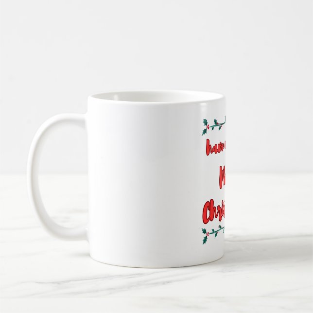 Caneca De Café Have Yourself a Merry Christmas Mug: Sip in Festiv (Esquerda)