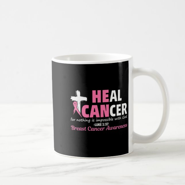Caneca De Café Heal Cancer Christian Believe God Breast Cancer Aw (Direita)