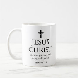 Caneca De Café Hebreus 13:8 KJV Jesus Cristo Para Sempre Versícul