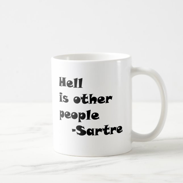 Caneca De Café HellIsOtherPeople (Direita)
