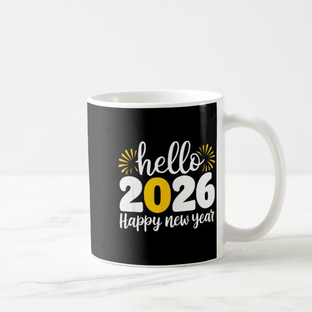 Caneca De Café Hello 2026 Happy New Year 2026 New Year's Eve Part (Direita)