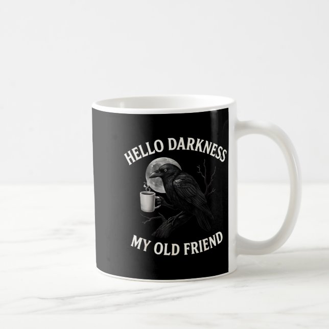Caneca De Café Hello Darkness My Old Friend Crow Coffee Soky Hall (Direita)