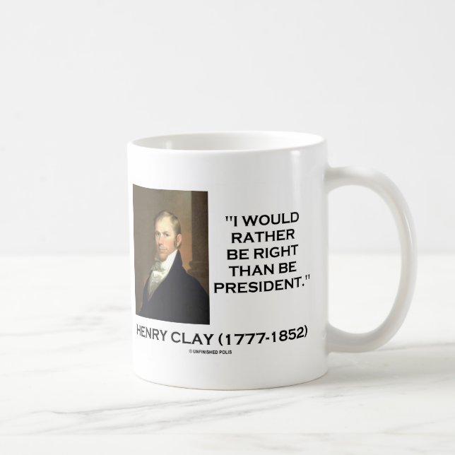 Caneca De Café Henry Clay preferencialmente seria direito do que (Direita)