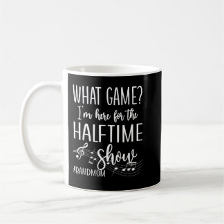 Caneca De Café Here For The Halftime Marching Band Mom