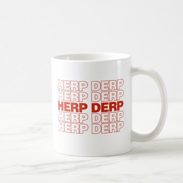 CANECA DE CAFÉ HERP DERP (Direita)