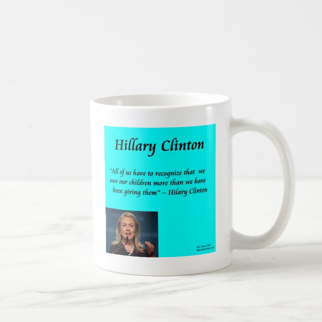 Caneca De Café Hillary Crianças "Para as Crianças" Citação (Direita)