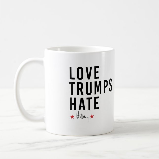 Caneca De Café Hillary - O Amor Derrota o Ódio - (Esquerda)