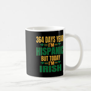 Caneca De Café Hispano Hoje sou Irlandês Dia de São Patrício Dive
