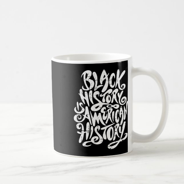 Caneca De Café História Negra É História Negra Americana (Direita)