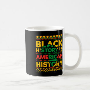 Caneca De Café História Negra É História Negra Americana
