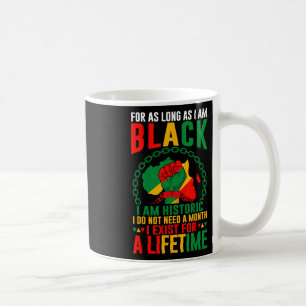 Caneca De Café História Negra Mês Por Enquanto Eu Estiver Negra