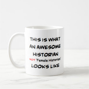 Caneca De Café historiadora não mulher historiadora, incrível