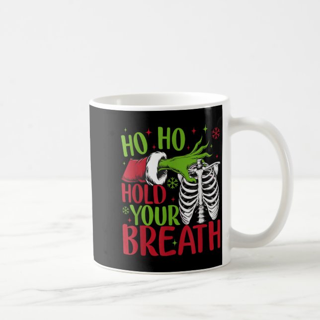 Caneca De Café Ho Ho Hold Your Breath Soky Christmas Radiology Sk (Direita)