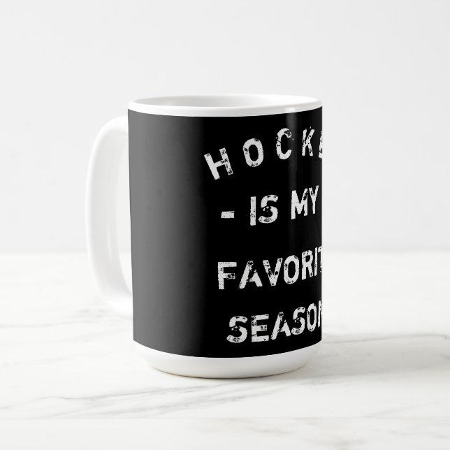 Caneca De Café HOCKEY é a minha estação favorita (Frente Esquerda)