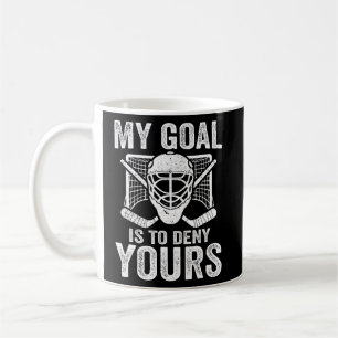 Caneca De Café Hockey Goalie Meu Objetivo É Negar Seu Goalie Dive