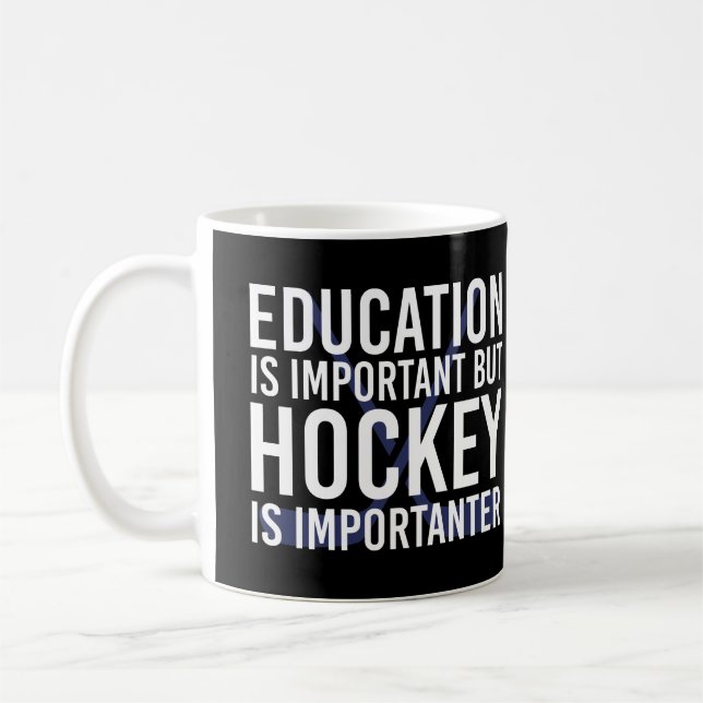 Caneca De Café Hockey is importanter Funny Hockey gifts (Esquerda)