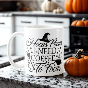 Caneca De Café Hocus Pocus I Precisa De Café Para Focar A Cotação