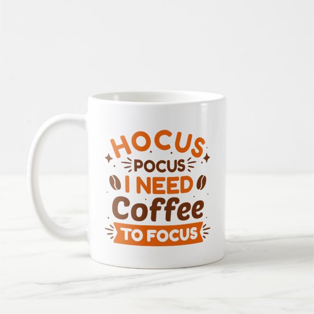 Caneca De Café Hocus Pocus Preciso Café Para Me Concentrar (Esquerda)