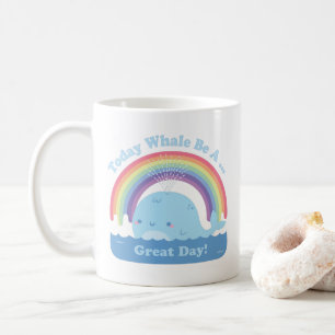Caneca De Café Hoje Baleia Será Um Grande Dia, Vibrações Positiva