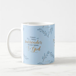 Caneca De Café Hoje, entregarei tudo a Jesus.