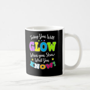 Caneca De Café Hoje Você Vai Brilhar Mostrando O Que Você Sabe Di