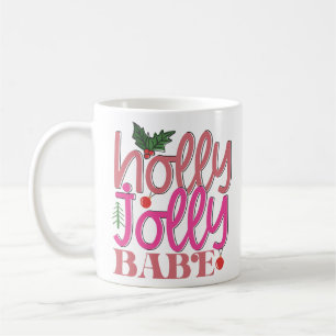 Caneca De Café Holly Jolly Babe