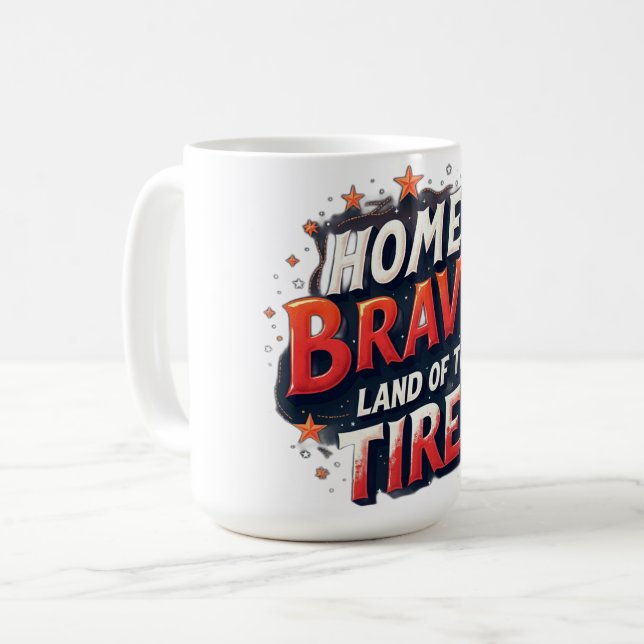 Caneca De Café Home of brave Land of the tired (Frente Esquerda)