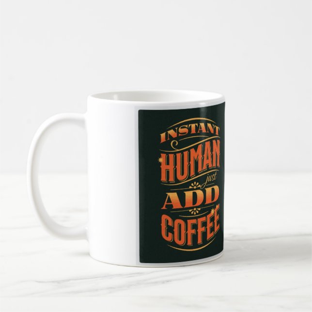 Caneca De Café Homem Instantâneo Apenas adicione café (Esquerda)