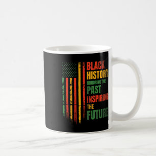 Caneca De Café Homenageando o Passado Inspirando o Futuro Mês da
