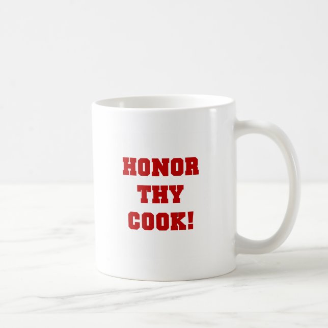 Caneca De Café Honre Thy Cook Camisetas e presentes (Direita)
