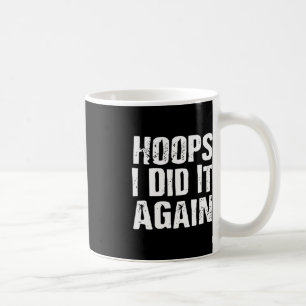 Caneca De Café Hoops Eu Fiz De Novo, Diversão De Basquete