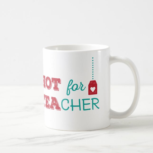 Caneca De Café HOT para TEAcher (Direita)