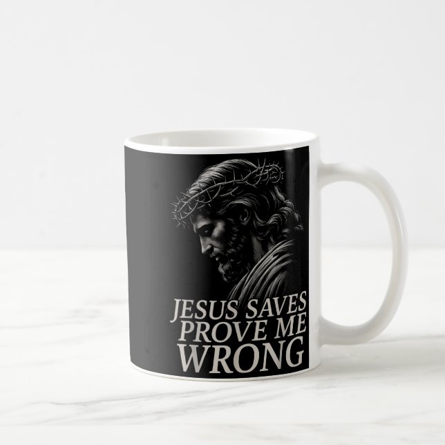 Caneca De Café Hugvyn Jesus Salva, Prove Me Wrong Fé Cristã (Direita)