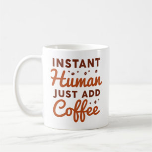 Caneca De Café Humano Instantâneo Basta Adicionar Café