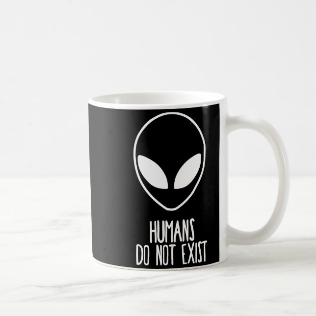 Caneca De Café Humans Dont Exist  (Direita)