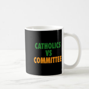 Caneca De Café Humor Católico Antigo Católicos Vs Comitês