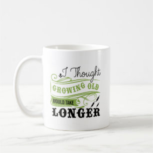 Caneca De Café Humor de Envelhecimento Repleto