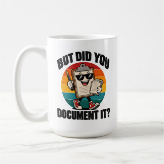 Caneca De Café Humor de Escritório Mas Você Documentou Isso Área