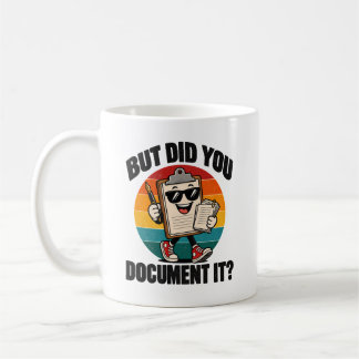 Caneca De Café Humor de Escritório Mas Você Documentou Isso Área