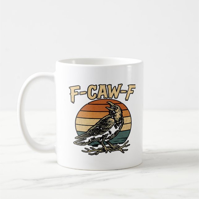Caneca De Café Humor Gothic F Caw F Funny Crow Creative Style (Esquerda)