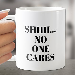 Caneca De Café Humorístico SHHH... Ninguém Pega Café Mug