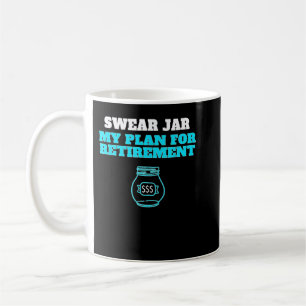 Caneca De Café Humorous Swear Jar Retirement Fund